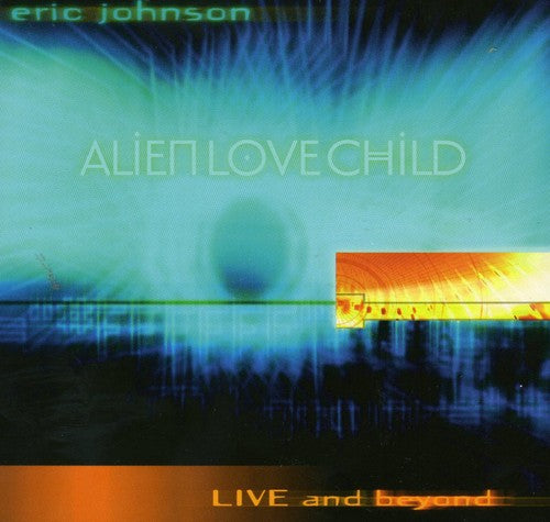 Eric Johnson - Live and Beyond