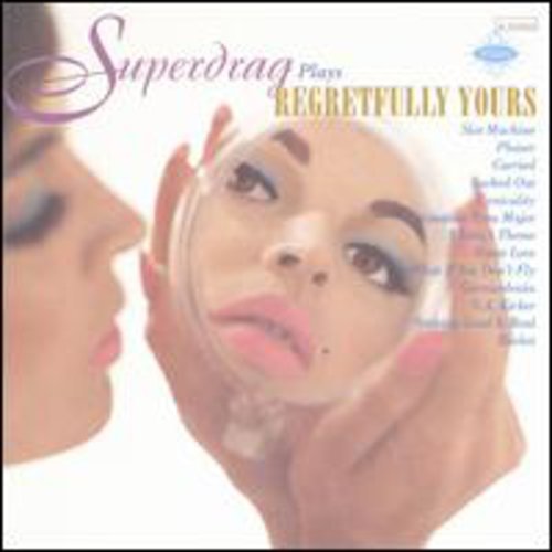 Superdrag - Regretfully Yours