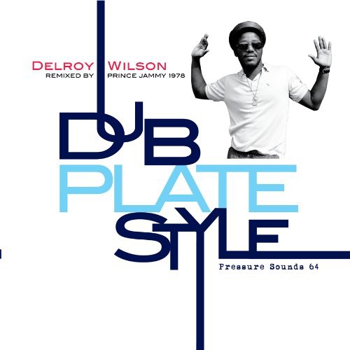 Delroy Wilson - Dub Plate Style
