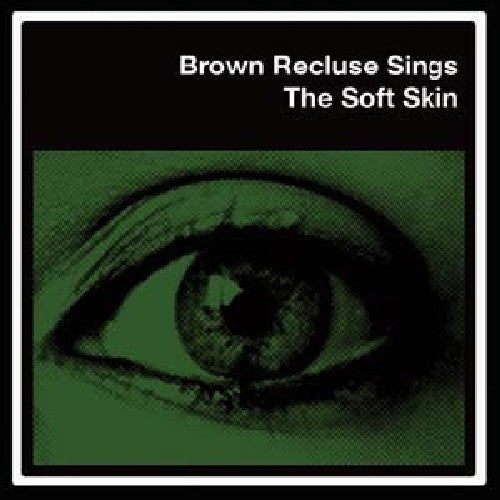 Brown Recluse - Soft Skin [EP] [Download Card]