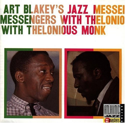 Art Blakey - With Thelonious Monk
