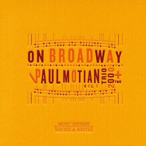 Paul Motian / Trio 2000+Two - On Broadway, Vol. 5