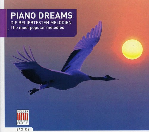 Piano Dreams: Most Popular Melodies/ Various - Piano Dreams: Most Popular Melodies / Various