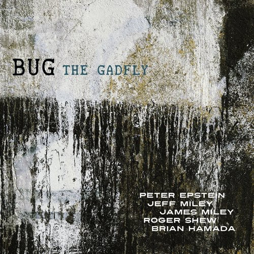 Bug - The Gadfly