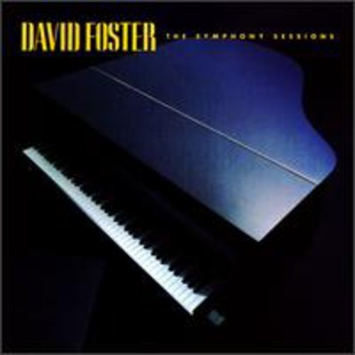David Foster - Symphony Session