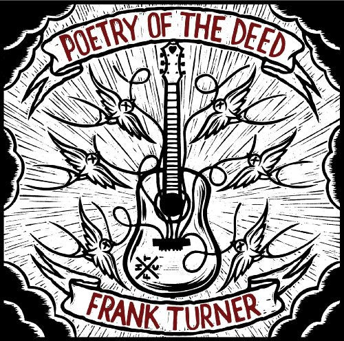 Frank Turner - Poetry Of The Deed