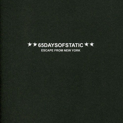 65daysofstatic - Escape from New York