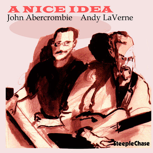 John Abercrombie / Andy Laverne - A Nice Idea