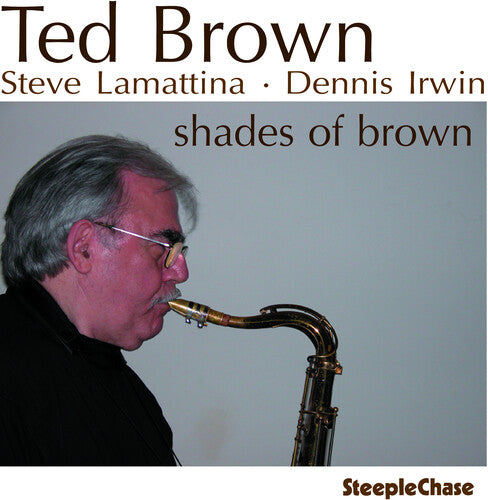 Ted Brown - Shades of Brown