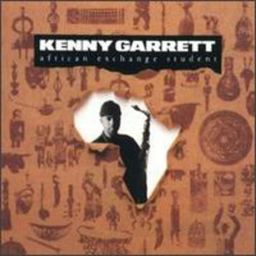 Kenny Garrett - African Exchange Student