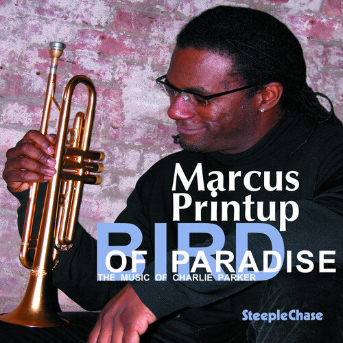 Marcus Printup - Bird of Paradise