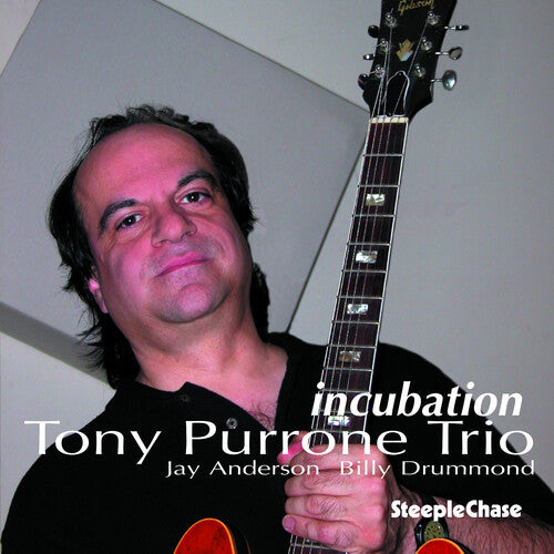 Tony Purrone - Incubation