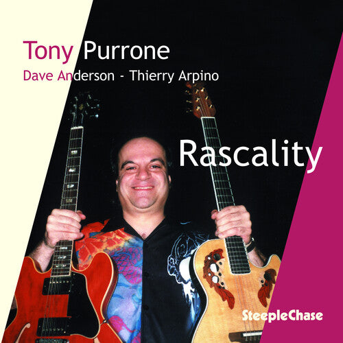 Tony Purrone - Rascality