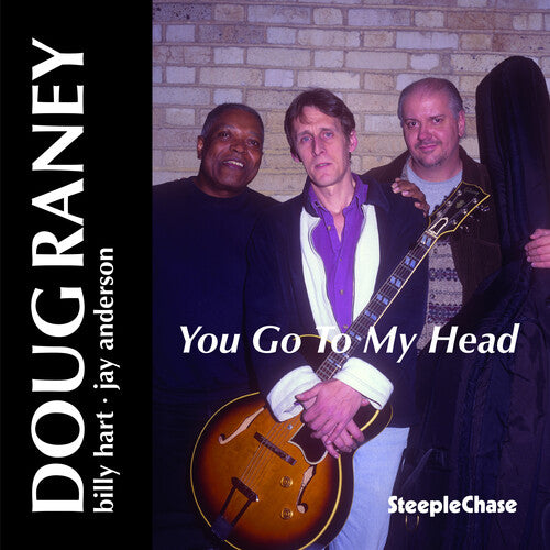 Doug Raney - You Go to My Head