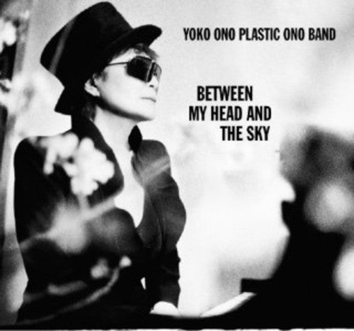 Yoko Ono / Plastic Ono Band - Between My Head and The Sky