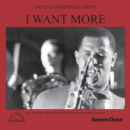 Dexter Gordon - I Want More