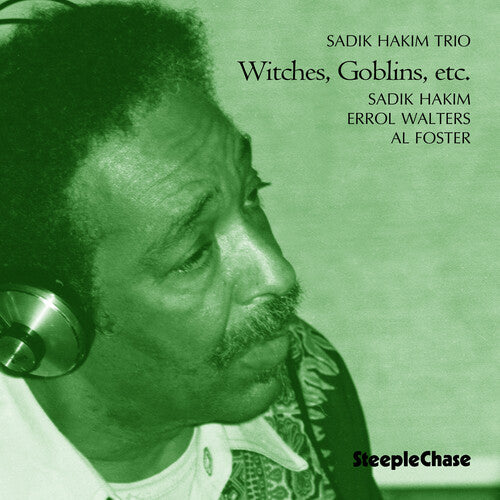 Sadik Hakim - Witches Goblins Etc