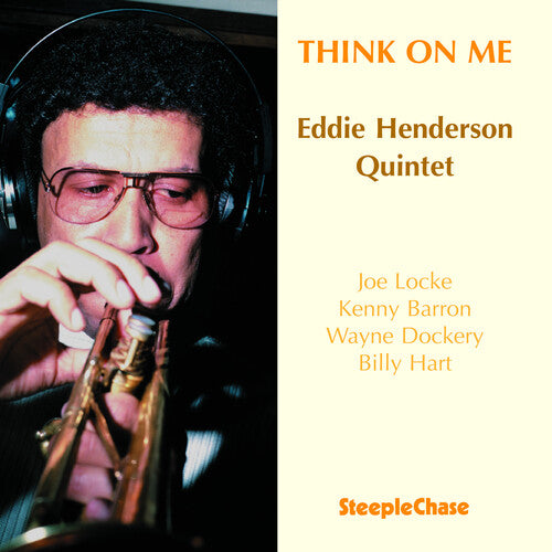 Eddie Henderson - Think on Me