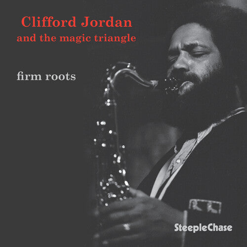 Clifford Jordan - Firm Roots