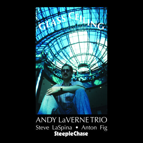 Andy LaVerne - Glass Ceiling