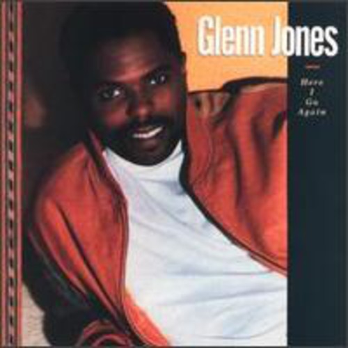 Glenn Jones - Here I Go Again