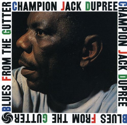 Champion Dupree Jack - Blues from the Gutter