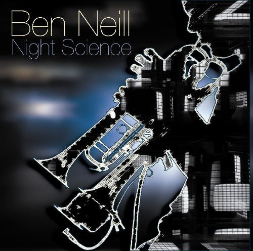 Ben Neill - Night Science