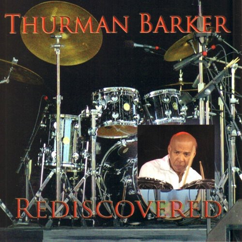 Thurman Barker - Rediscovered