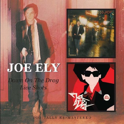 Joe Ely - Down on the Drag / Live Shots