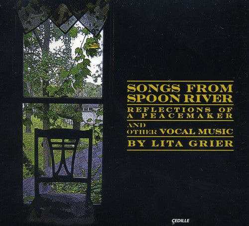 Lita Grier - Songs from Spoon River: Reflections of Peacemaker