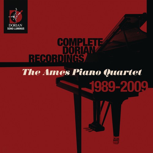 Ames Piano Quartet - Ames Piano Quartet: Complete Dorian Recordings
