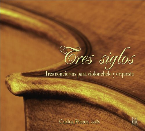 Gutierrez-Heras/ Zyman/ Castro/ Prieto - Three Centuries: Three Concertos for Cello & Orch
