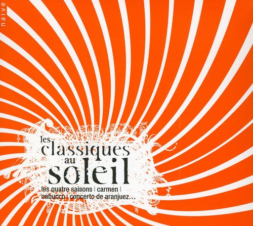 Bach/ Vivaldi/ Gastinel/ Domingo/ Biondi - Les Classiques Au Soleil