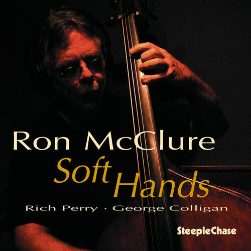 Ron McClure - Soft Hands