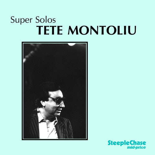 Tete Montoliu - Super Solos