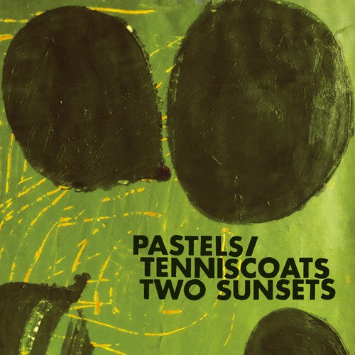 Pastels/ Tenniscoats - Two Sunsets
