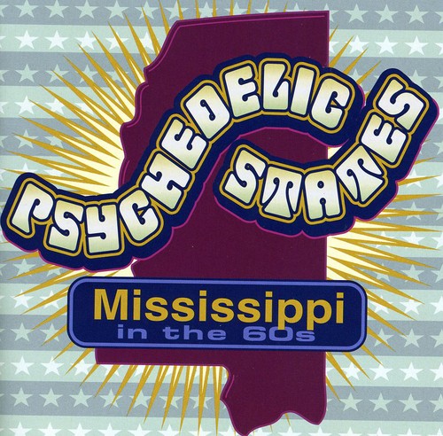 Various Artists - Psychedelic States: Mississippi In The 60's