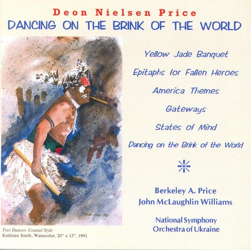 Price/ Nso of Ukraine/ Williams/ Berkeley - Dancing on the Brink of the World