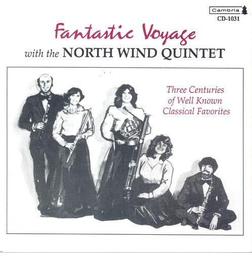 North Wind Quintet - Fantastic Voyage (Chamber Music)