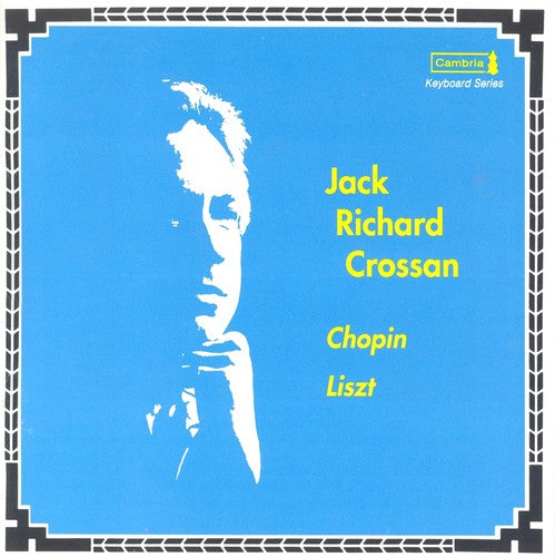 Crossan/ Chopin/ Liszt - Keyboard Series