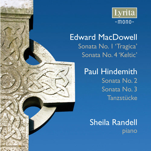 Macdowell/ Hindemith/ Randell - Piano Sonatas