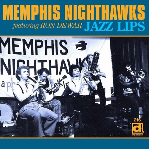 Memphis Nighthawks - Jazz Lips