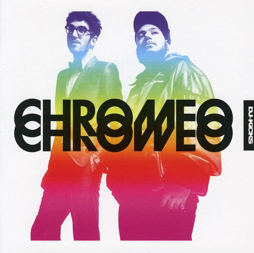 Chromeo - DJ Kicks