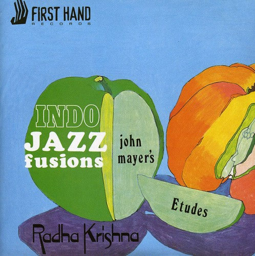John Mayer & Indo-Jazz Fusions - Praise For Etudes/Radha Krishna