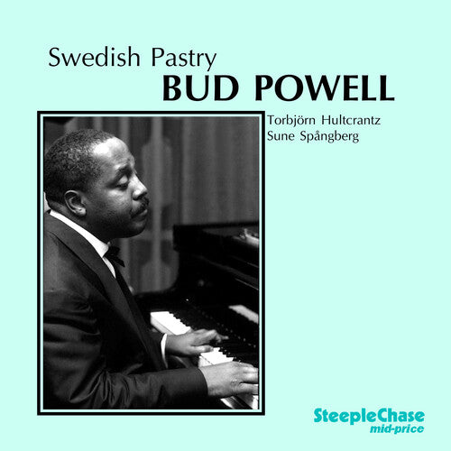 Bud Powell - Swedish Pastry