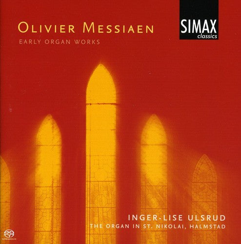 Messiaen/ Ulsrud - Early Organ Works
