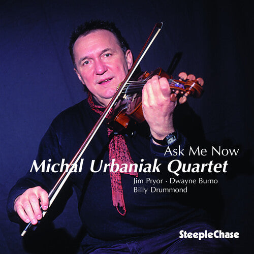 Michal Urbaniak - Ask Me Now