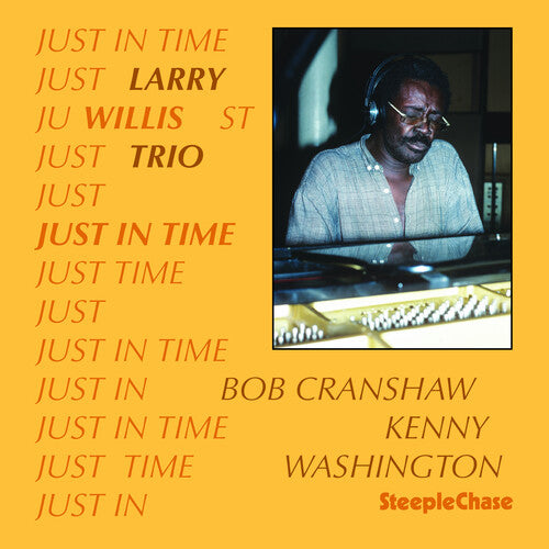 Larry Willis - Just in Time