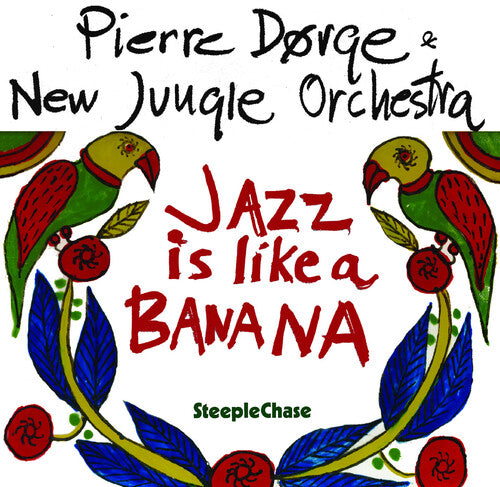 Pierre Dorge & New Jungle Orch - Jazz in Like a Banana
