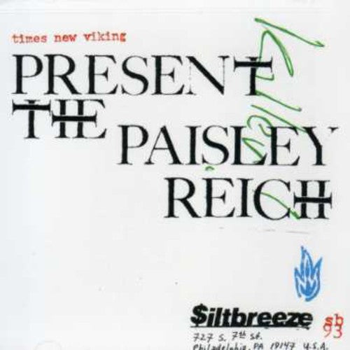 Times New Viking - Paisley Reich